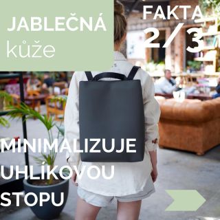 2/3: Další fakt! Jablečná kůže je vyrobená z odpadu z potravinářského průmyslu s napomáhá snižovat uhlíkovou stopu tím, že...